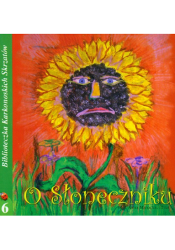 O słoneczniku część 6