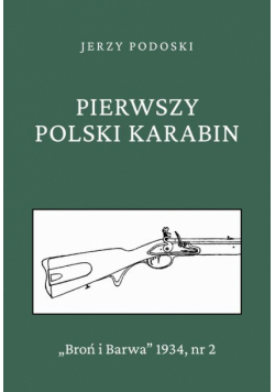 Pierwszy polski karabin