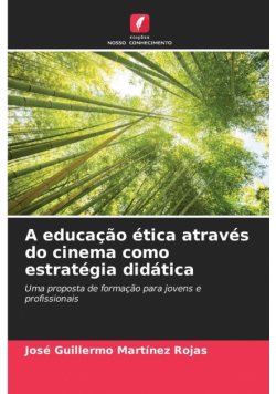 A educação ética através do cinema como estratégia didática
