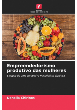 Empreendedorismo produtivo das mulheres