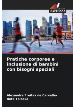 Pratiche corporee e inclusione di bambini con bisogni speciali