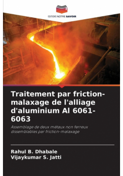 Traitement par friction-malaxage de l'alliage d'aluminium Al 6061-6063