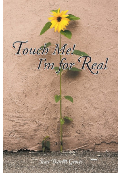 Touch Me! I'm for Real