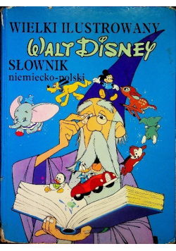 Wielki ilustrowany Walt Disney Słownik niemiecko - polski