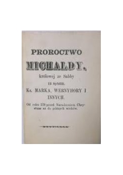 Proroctwo Michaldy królowej ze Sabby