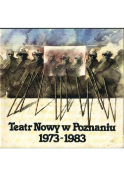 Teatr Nowy w Poznaniu 1973 - 1983