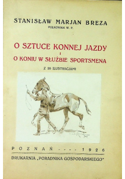 O Sztuce Konnej Jazdy I O Koniu Sportsmena