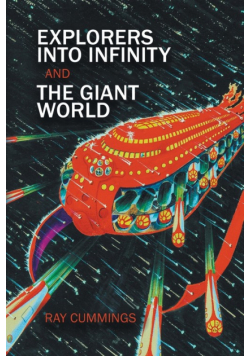 Explorers Into Infinity and The Giant World