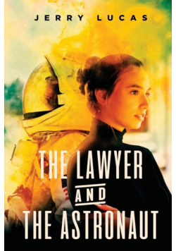The Lawyer and the  Astronaut