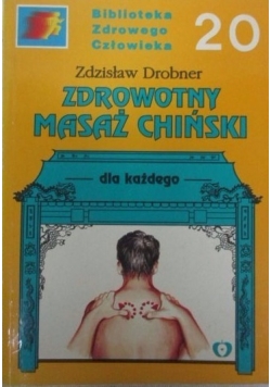 Zdrowotny masaż chiński