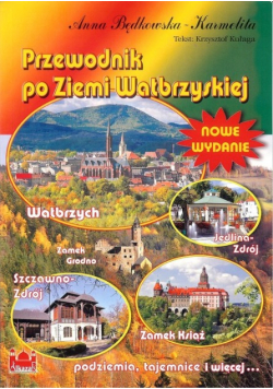 Przewodnik po Ziemi Wałbrzyskiej