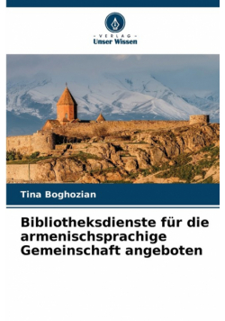 Bibliotheksdienste für die armenischsprachige Gemeinschaft angeboten