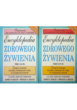 Encyklopedia zdrowego żywienia Tom I i II