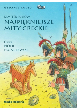 Inkiow Dimiter - Najpiękniejsze mity greckie Audiobook