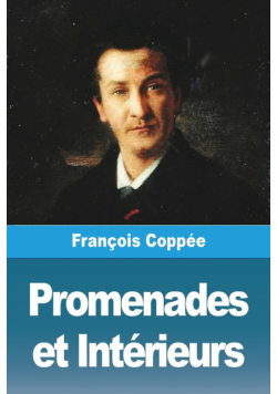 Promenades et Intérieurs