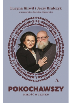 Pokochawszy O miłości w języku