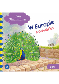 W Europie Podwórko Paw