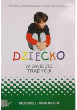 Dziecko w świecie tradycji