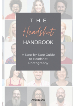 The Headshot Handbook