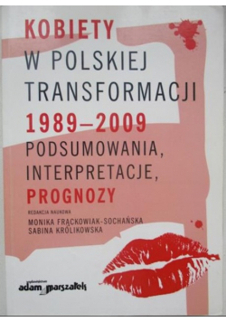 Kobiety w polskiej transformacji 1989-2009