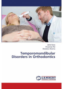 Temporomandibular Disorders in Orthodontics