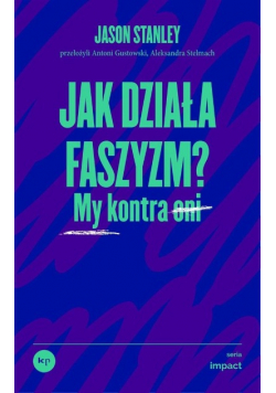 Jak działa faszyzm My kontra oni