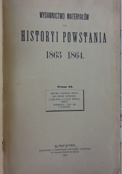 Wydawnictwo materyałów do historyi powstania 1863-1864, Tom II, 1890r.