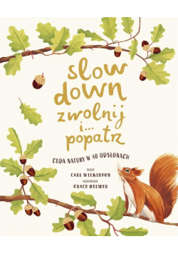 Slow Down Zwolnij i... Popatrz
