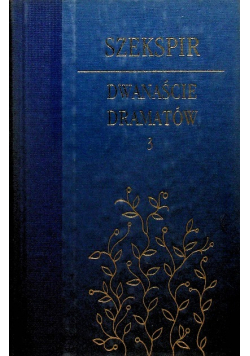 Dwanaście dramatów Tom 3