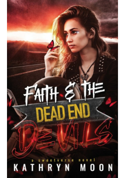 Faith and the Dead End Devils