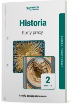 Historia 2 Karty pracy Część 1 i 2 Zakres podstawowy