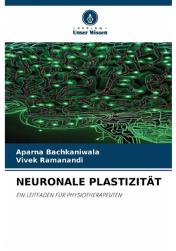Neuronale Plastizität