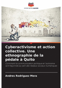 Cyberactivisme et action collective. Une ethnographie de la pédale à Quito