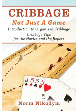 Cribbage - Not Just A Game