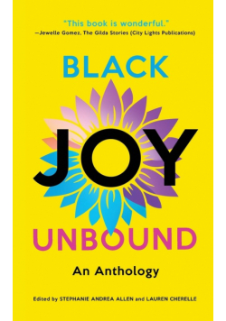 Black Joy Unbound