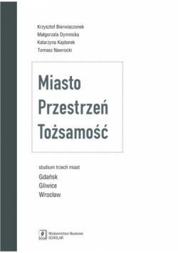 Miasto Przestrzeń Tożsamość