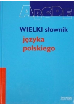 Wielki słownik języka polskiego