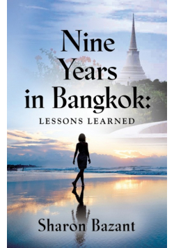 Nine Years in Bangkok