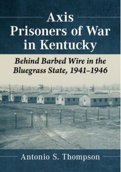 Axis Prisoners of War in Kentucky