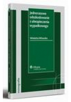 Jednorazowe odszkodowanie z ubezpieczenia wypadkowego