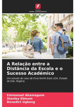 A Relação entre a Distância da Escola e o Sucesso Académico