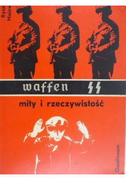 Waffen SS mity i rzeczywistość