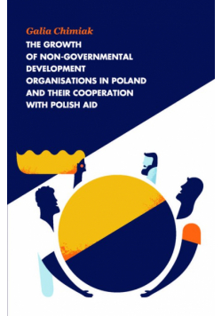 The Growth of Non-Governmental Development Organizations in Poland and Their Cooperation with Polish