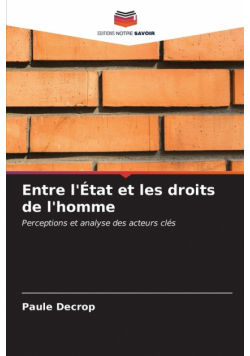 Entre l'État et les droits de l'homme