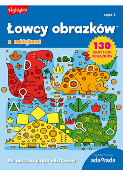Łowcy obrazków Dla początkujących odkrywców Część 2