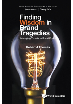 Finding Wisdom in Brand Tragedies