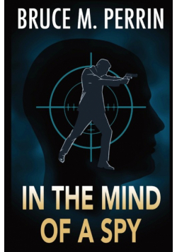 In The Mind Of A Spy