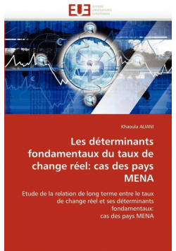 Les déterminants fondamentaux du taux de change réel