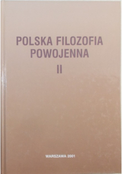 Polska filozofia powojenna Tom II