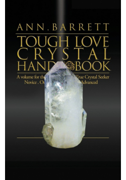 Tough Love Crystal Handbook